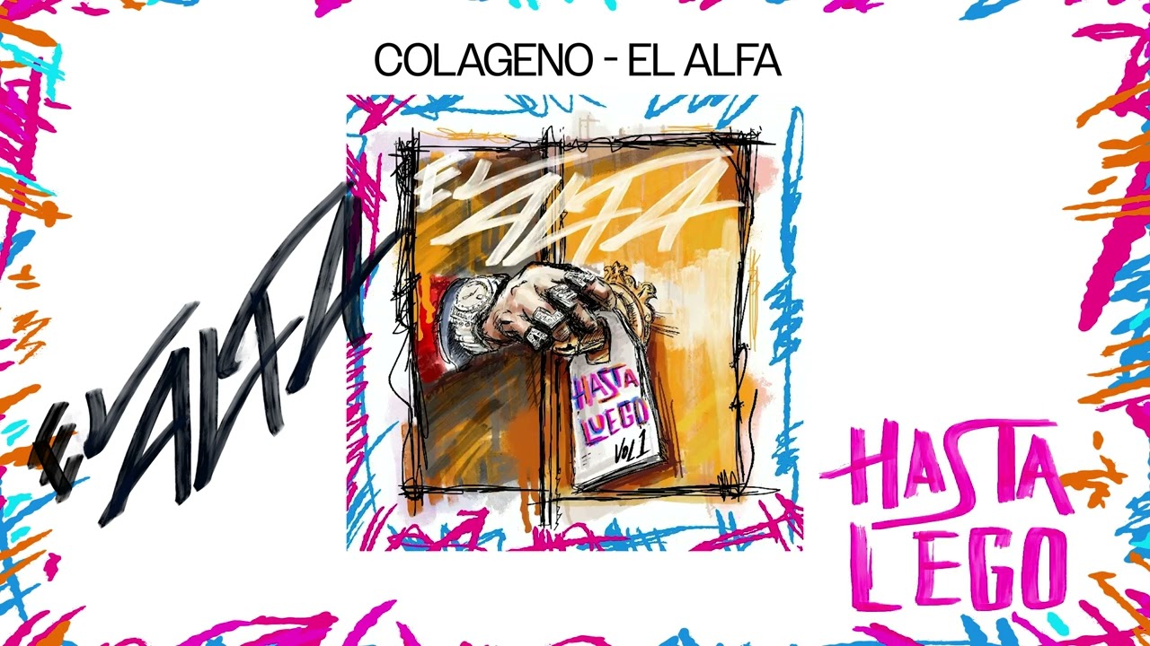El Alfa "El Jefe" - Colageno (Visualizer) | HASTA LUEGO VOL.1