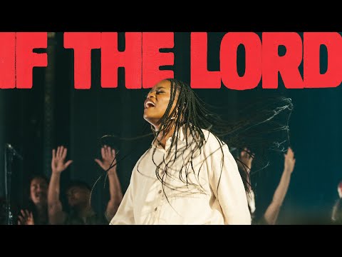 Thumbnail for If The Lord  video
