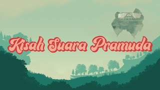 Kisah Suara Pramuda | Prabu 2021