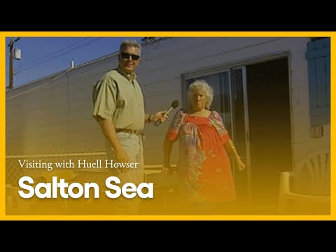 Salton Sea | Visiting with Huell Howser
