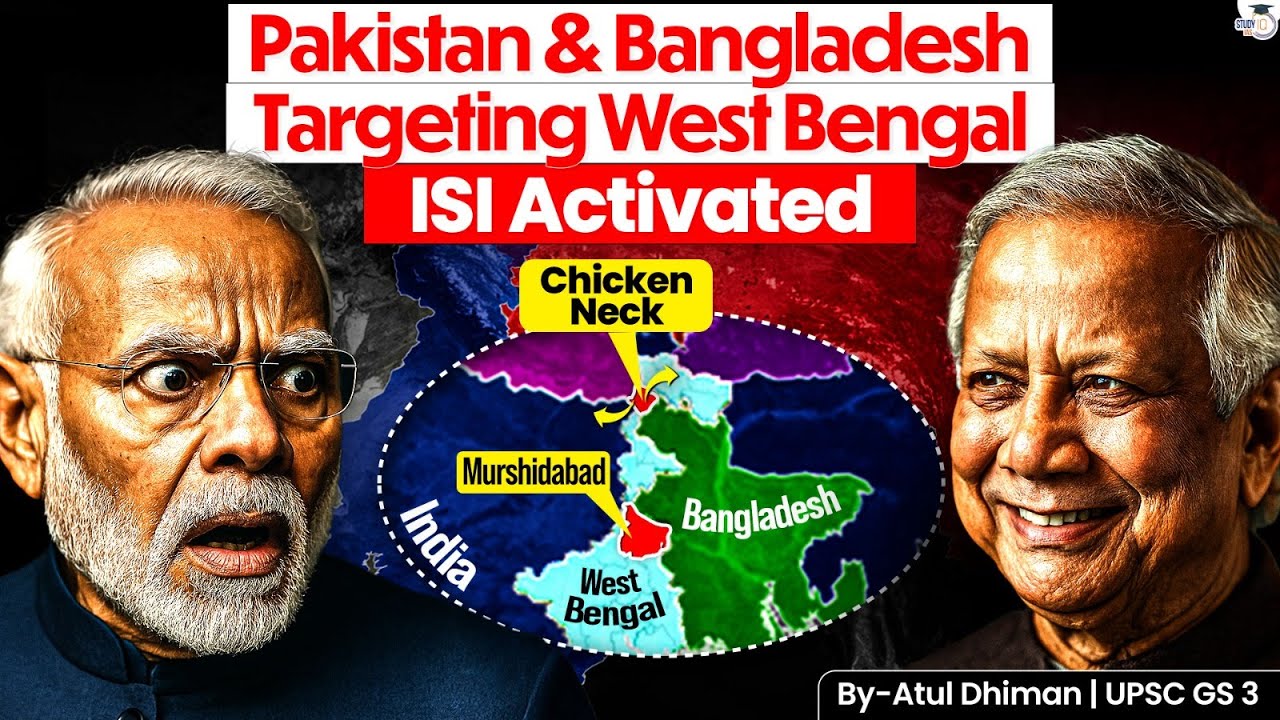 India In Danger: Pakistan Bangladesh Nexus | West Bengal on Radar? | ISI Network Activated