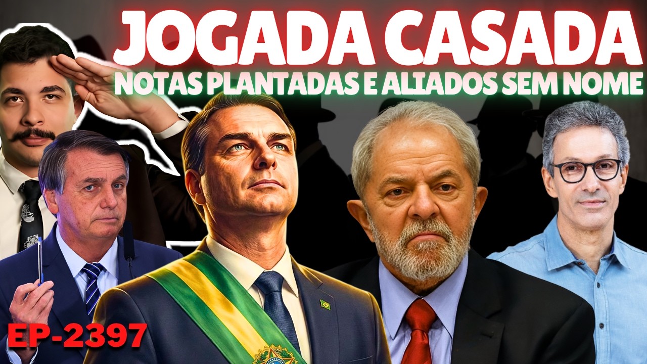 Jogada CASADA: O Áudio e a Pesquisa + As Notas PLANTADAS e os Aliados SEM Nome + 2 Pesos, 2 Medidas.