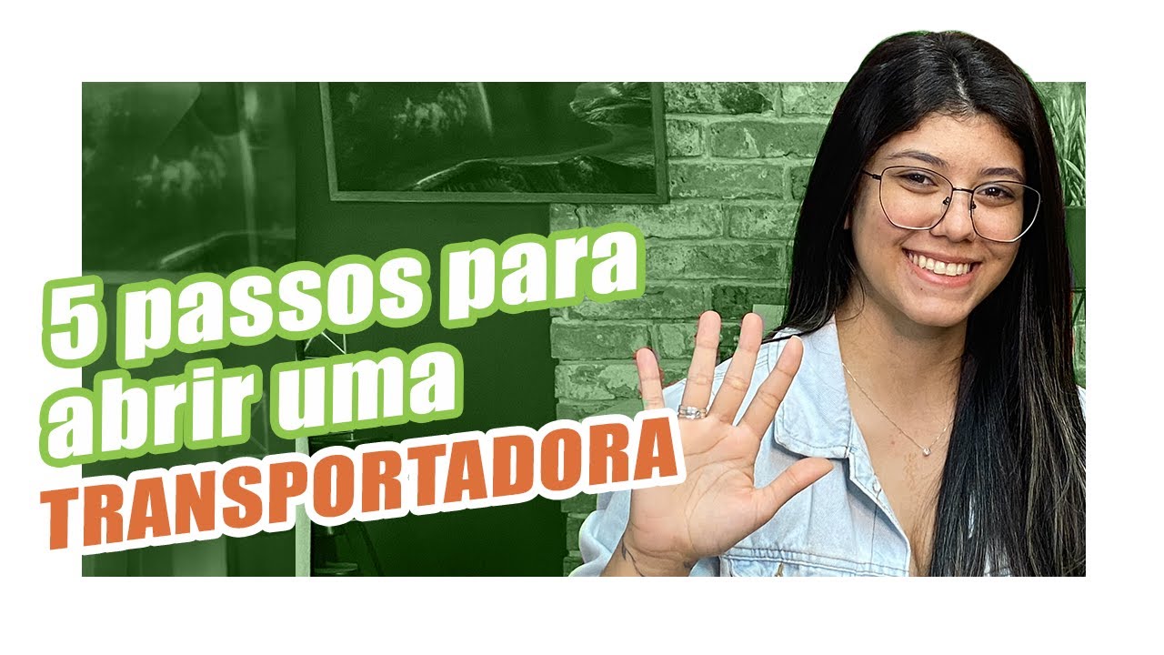Como ABRIR UMA TRANSPORTADORA: 5 PASSOS para começar uma empresa de sucesso  | Active Corp