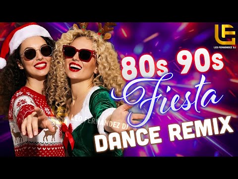 Fiesta 80s 90s Dance Remix | Revive las Noches Doradas | LF DJ Mix #80sremix