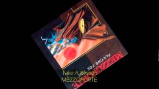 Mezzoforte - TAKE A BREATH