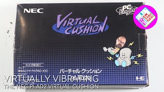 Virtually Vibrating? The NEC PI-AD20 Virtual Cushion