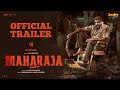Maharaja – Trailer (Telugu) | Vijay Sethupathi |Anurag Kashyap | Mamta Mohandas | NithilanSaminathan
