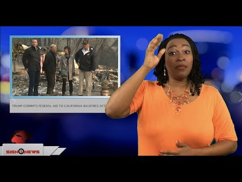 Trump commits federal aid to California wildfires after tour (ASL - 11.18.18)