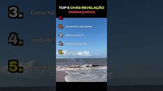 Ranking Chás Revelação Engraçados 😂