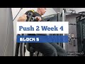 DVTV: Block 5 Push 2 Wk 4