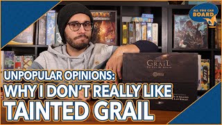 Why I Don't Like Tainted Grail | Unpopular Opinions