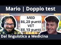 Intervista a Mario | 86,20 punti a Medicina e 88,60 punti a Veterinaria | 28/05/24 e 29/05/24