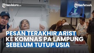 ARIST MERDEKA SIRAIT Sempat Beri Pesan Terakhir ke Komnas PA Lampung, Ini Isinya!