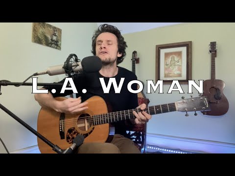 L.A. Woman - The Doors (acoustic cover)