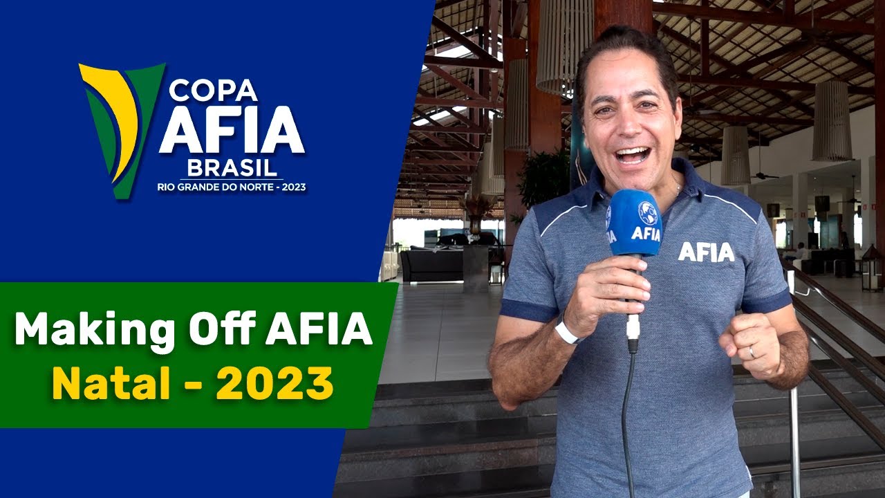 Making Off AFIA Natal – 2023