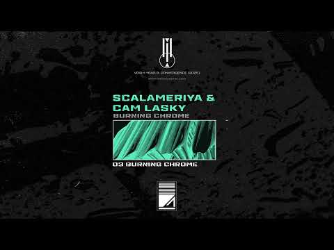 Scalameriya & Cam Lasky - Burning Chrome [V+1021D] 03