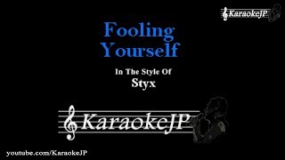 Fooling Yourself (Karaoke) - Styx