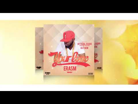 Your love by Erasm(Official 4k video Lyrics 2018)