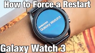 Galaxy Watch 3: How to Force a Restart (Forced Reboot)