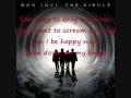 Happy Now ~Bon Jovi~ Circle with lyrics