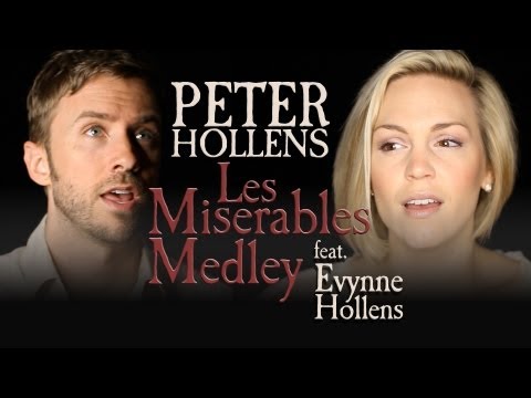 Les Miserables Medley - Peter Hollens feat. Evynne Hollens