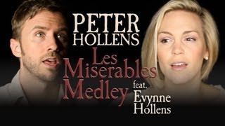 Les Miserables Medley - Peter Hollens feat. Evynne Hollens