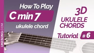 Ukulele chords Cm7  | 3D ukulele chords tutorial #6