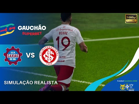 S.E.R CAXIAS DO SUL X INTERNACIONAL CAMPEONATO GAÚCHO 6ª RODADA | SIMULAÇÃO REALISTA #colorado
