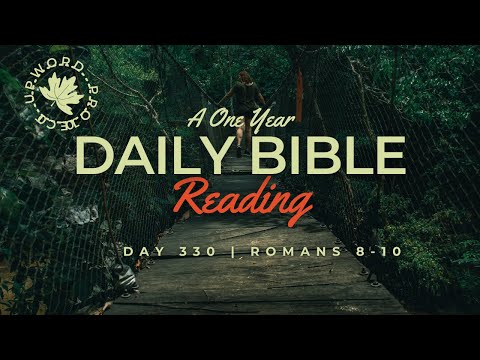 Day 330 |  Daily Reading  | The Lord of All | Romans 8-10