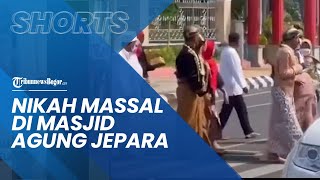 Viral Video 71 Pasangan Menikah Massal di Masjid Agung Jepara Jawa Tengah