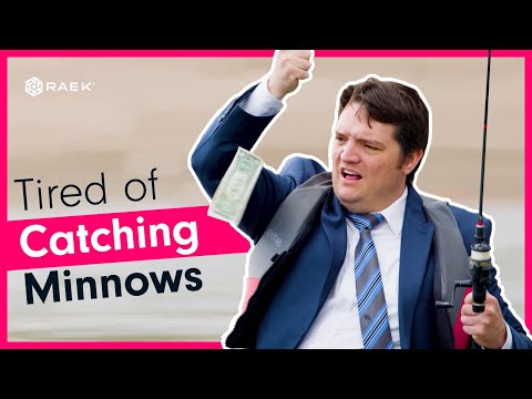 Is Your Business Tired of Catching Minnows