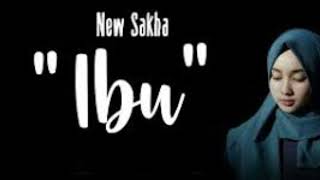 Download lagu NEW SAKHA :  'IBU' || NEW  VIDEO || mp3 Download lagu NEW SAKHA :  'IBU' || NEW  VIDEO || mp3