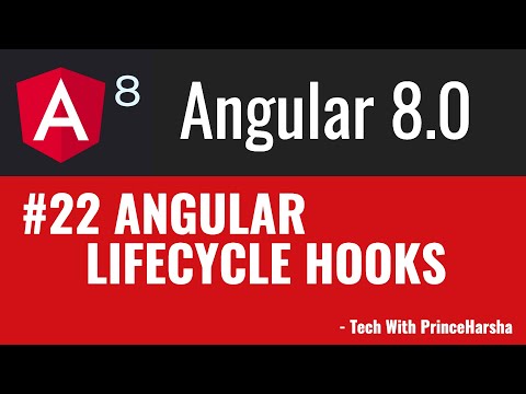 22 Angular 8 Tutorials Angular Lifecycle Hooks