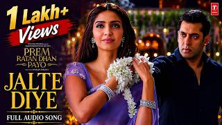 Jalte Diye | Prem Ratan Dhan Payo | Himesh Reshammiya | Salman Khan, Sonam Kapoor