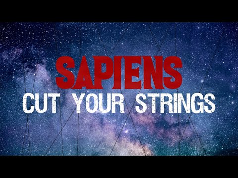 Sapiens - 'Cut Your Strings' (Official Audio)