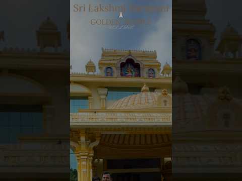 Sri Lakshmi Narayani Golden Temple Vellore