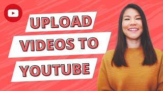 How to upload videos on YouTube (2020)