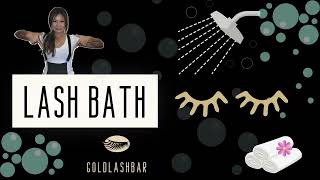 (5 sec lash tutorial) How to Lash Bath