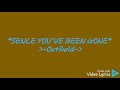Since you've been gone by outfield Lyrics