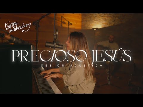 Precioso Jesús | Karina Tewkesbury (Cover) - Esperanza de Vida
