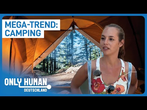 Camping: Traum oder Alptraum? | Die Wahrheit über den Camping-Boom