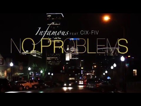 Infamous OG - No Problems feat. Cix-Fiv ( Official Music Video) HD