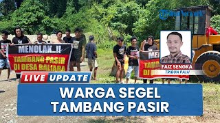 Warga Kesal, Segel Sendiri Tambang Pasir di Desa Baliara Diduga Ada Oknum Polisi Main