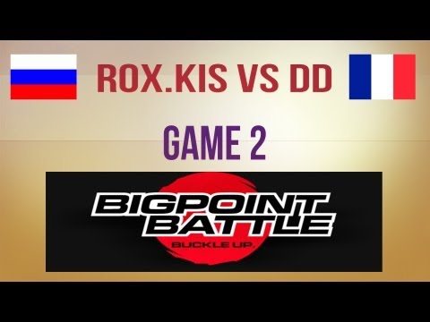 RoX.KIS vs DD g.2 Quarterfinal Bigpoint Battle #4