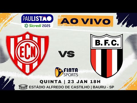 🔴 AO VIVO | 2º TEMPO - NOROESTE x BOTAFOGO-SP | CAMPEONATO PAULISTA A1 | RODADA 3