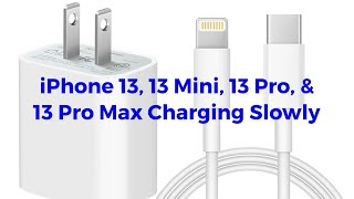 iPhone 13, 13 Mini, 13 Pro, 13 Pro Max Charging Slowly After iOS 16 Update (Fixed)