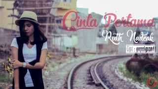 Ruth Nadeak - Cinta Pertama