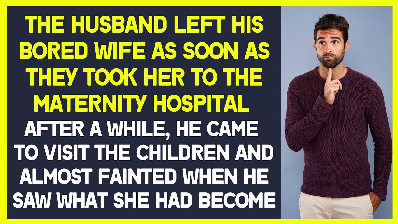 The husband left his bored wife as soon as they took her to maternity hospital - love after cheating