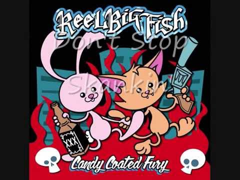 Reel Big Fish- Candy Coated Fury (Full Album)