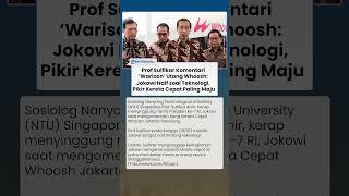 Prof Sulfikar Kritik 'Warisan' Utang Whoosh Jokowi: Anggap Paling Maju dan Membebani Kita Sekarang!